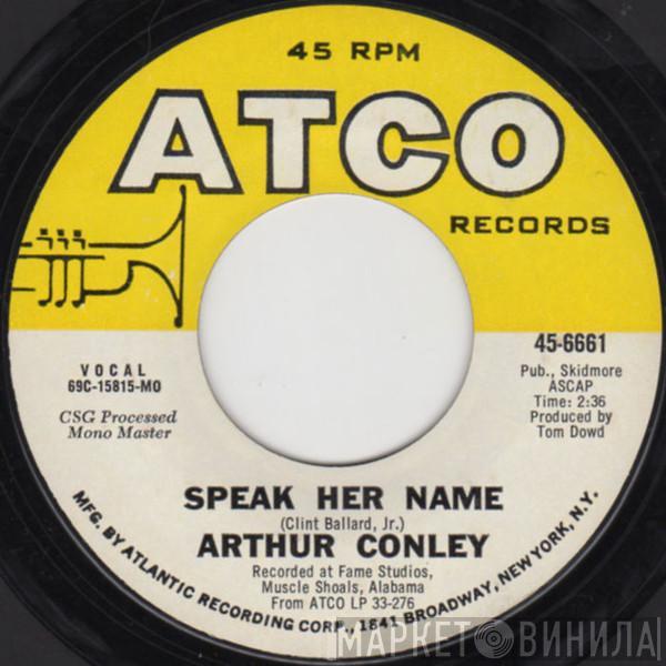  Arthur Conley  - Speak Her Name / Run On