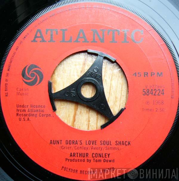 Arthur Conley - Aunt Dora's Love Soul Shack