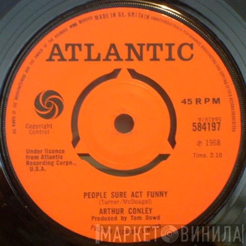 Arthur Conley - People Sure Act Funny