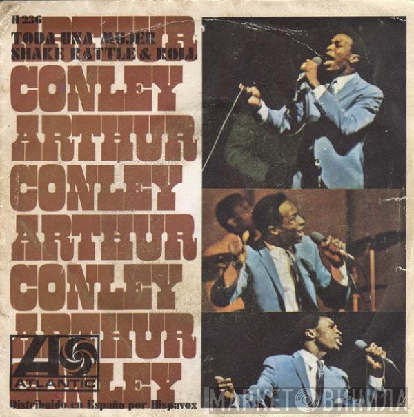 Arthur Conley - Toda Una Mujer / Shake Rattle & Roll