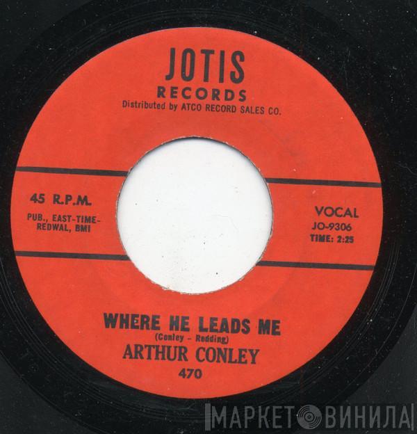 Arthur Conley - Where He Leads Me / I'm A Lonely Stranger
