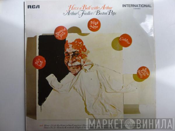 Arthur Fiedler - Have A Ball With Arthur