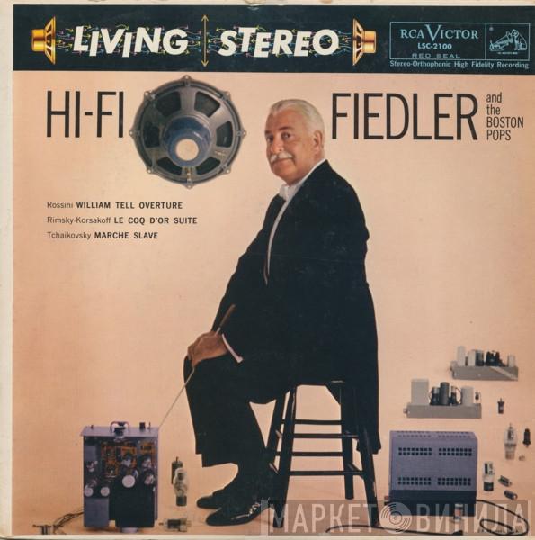 , Arthur Fiedler  The Boston Pops Orchestra  - Hi-Fi Fiedler And The Boston Pops