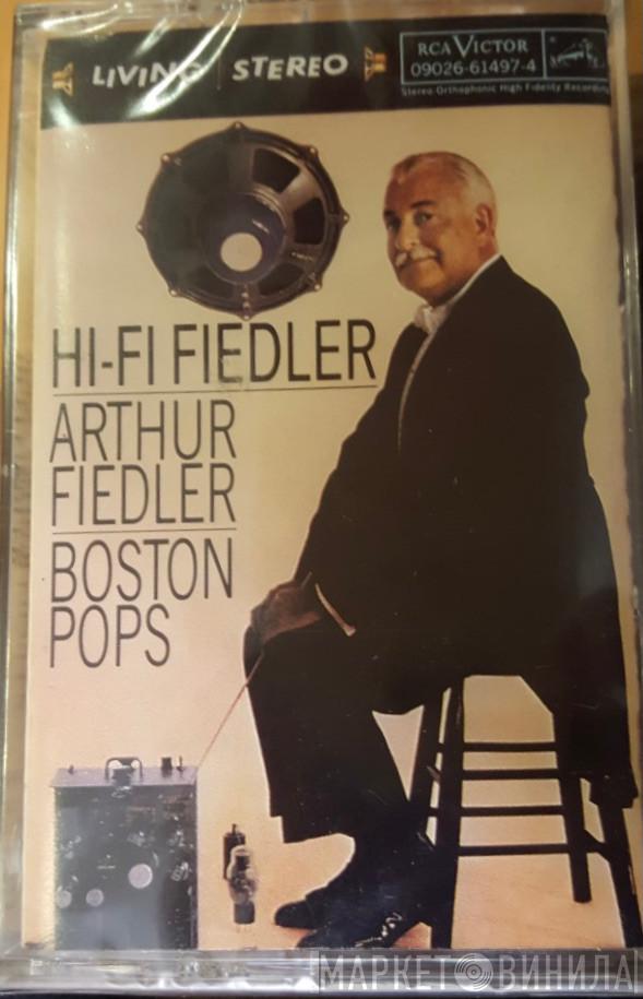 , Arthur Fiedler  The Boston Pops Orchestra  - Hi-Fi Fiedler