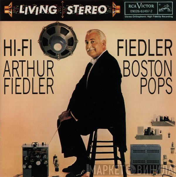 , Arthur Fiedler  The Boston Pops Orchestra  - Hi-Fi Fiedler
