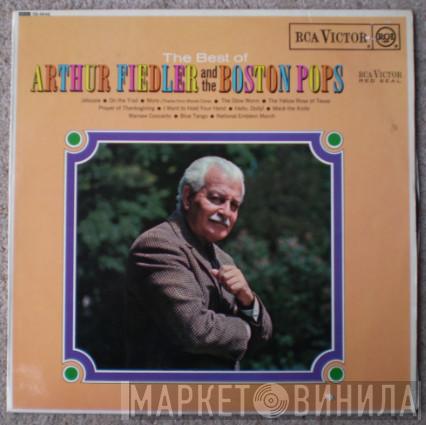 Arthur Fiedler, The Boston Pops Orchestra - The Best Of Arthur Fiedler And The Boston Pops