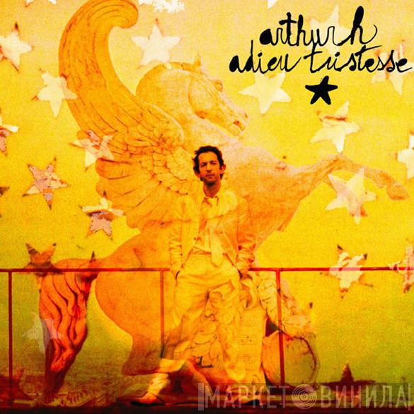  Arthur H  - Adieu Tristesse