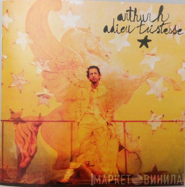  Arthur H  - Adieu Tristesse