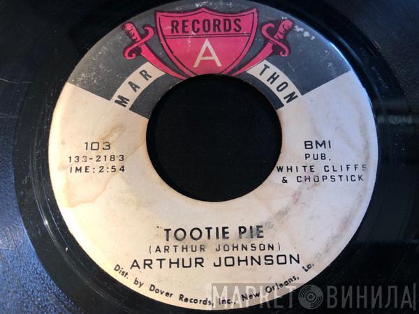  Arthur Johnson   - Tootie Pie / What Now