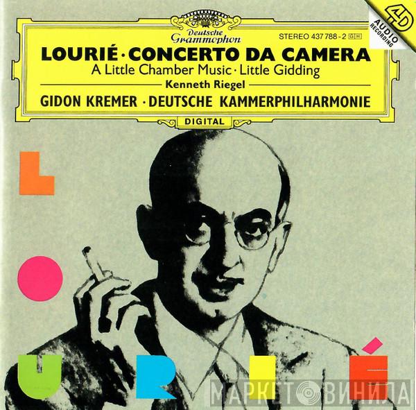Arthur Lourié, Kenneth Riegel, Gidon Kremer, Deutsche Kammerphilharmonie Bremen - Concerto Da Camera · A Little Chamber Music · Little Gidding