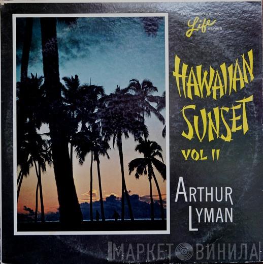  Arthur Lyman  - Hawaiian Sunset Vol II
