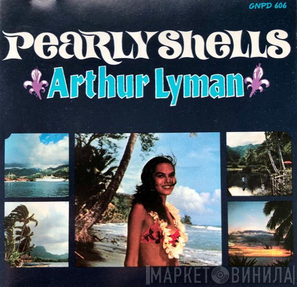  Arthur Lyman  - Pearly Shells