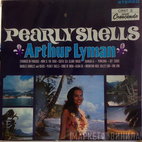  Arthur Lyman  - Pearly Shells