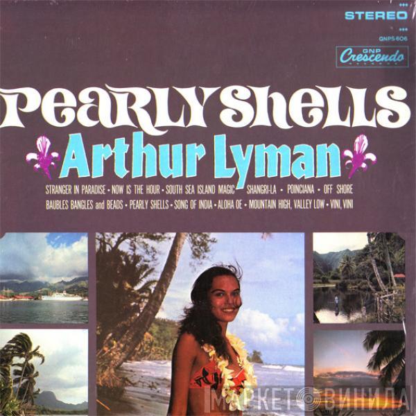  Arthur Lyman  - Pearly Shells