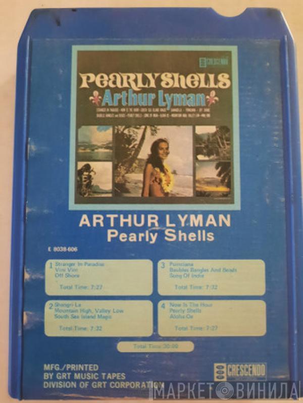  Arthur Lyman  - Pearly Shells