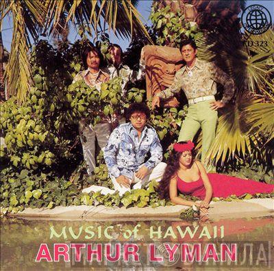  Arthur Lyman  - The Music Of Hawaii