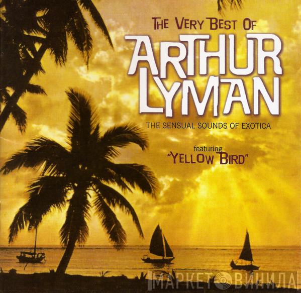 Arthur Lyman - The Very Best Of Arthur Lyman
