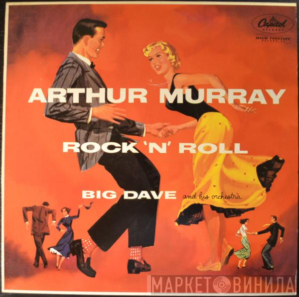 Arthur Murray, Big Dave And His Orchestra - Rock 'N' Roll