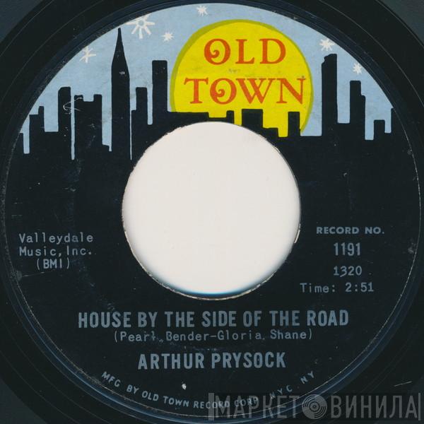 Arthur Prysock - House By The Side Of The Road / My Funny Valentine