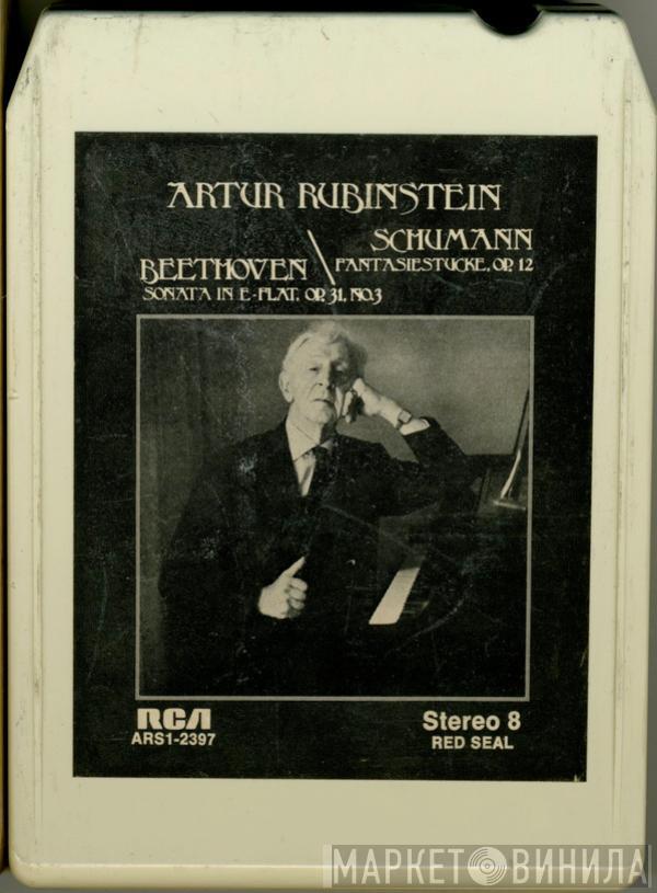 , Arthur Rubinstein \ Ludwig van Beethoven  Robert Schumann  - Sonata In E-Flat, Op. 31, No. 3  Fantasiestück, Op. 12