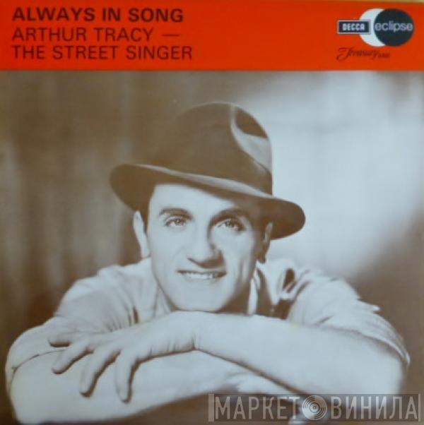 Arthur Tracy - Always In Song