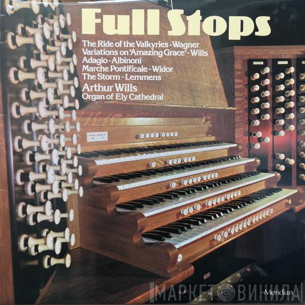 Arthur Wills - Full Stops