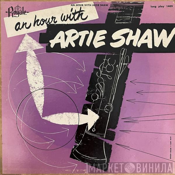 Artie Shaw - An Hour With Artie Shaw