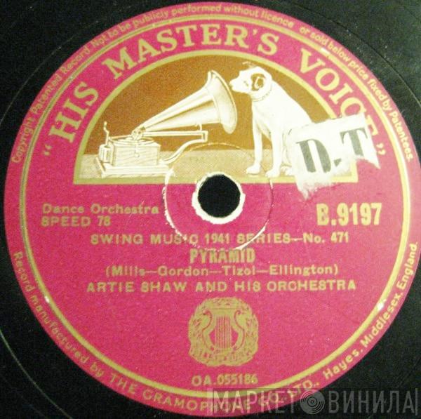  Artie Shaw And His Orchestra  - Pyramid / Chantez Les Bas