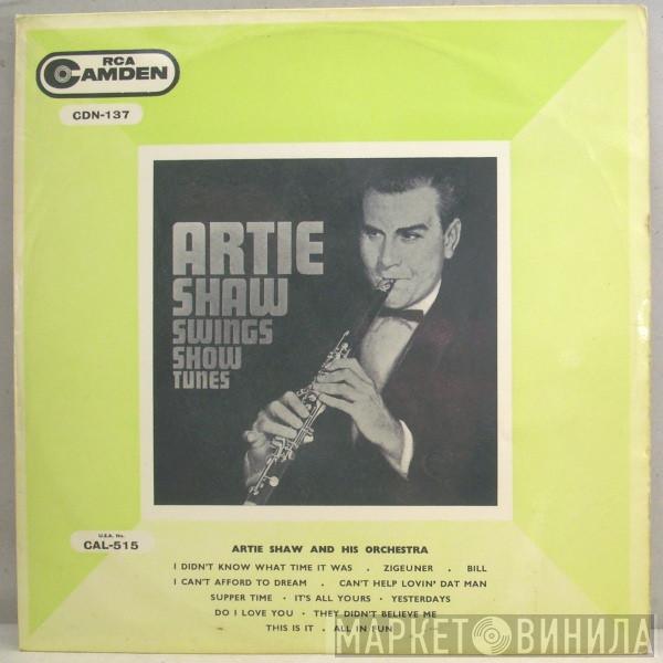 Artie Shaw And His Orchestra - Artie Shaw Swings Show Tunes