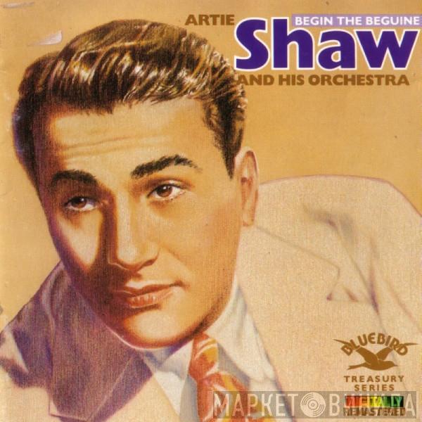  Artie Shaw And His Orchestra  - Begin The Beguine