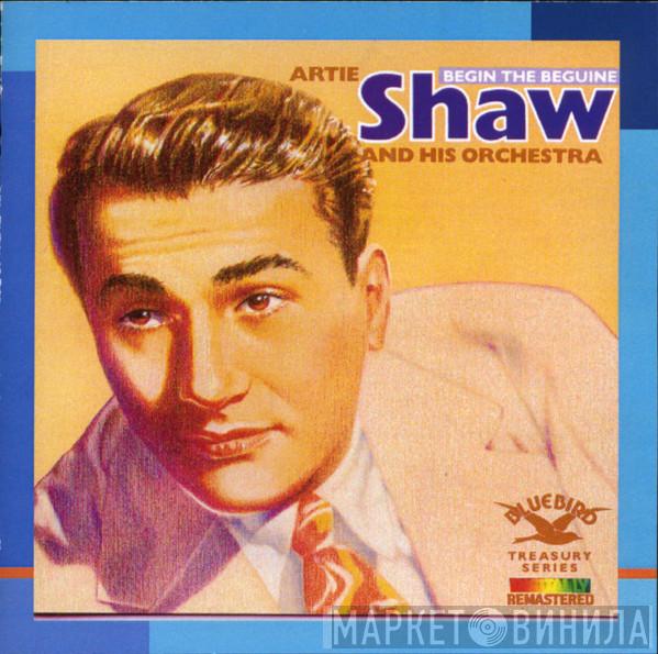  Artie Shaw And His Orchestra  - Begin The Beguine