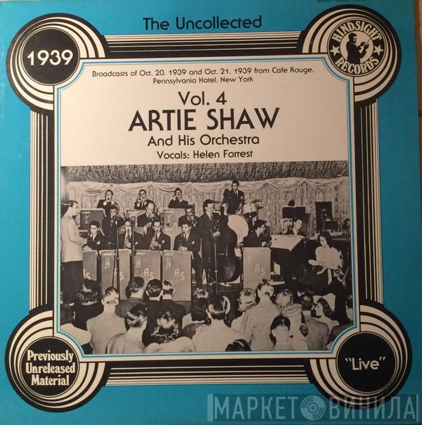 Artie Shaw And His Orchestra, Helen Forrest - The Uncollected Vol. 4, 1939