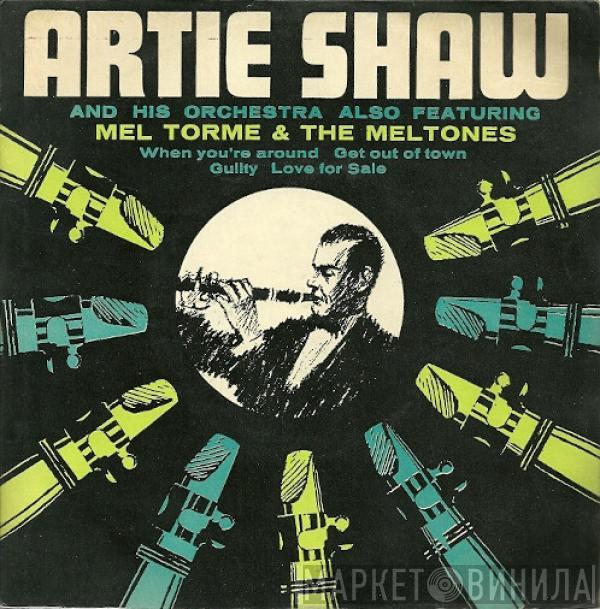 Artie Shaw And His Orchestra, Mel Tormé, The Mel-Tones - Love For Sale