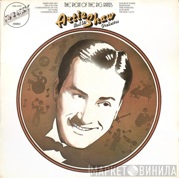 Artie Shaw And His Orchestra - The Beat Of The Big Bands
