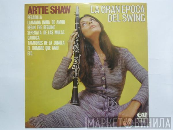 Artie Shaw - La Gran Epoca Del Swing
