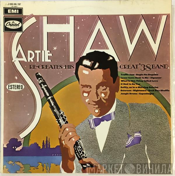 Artie Shaw - Re-creates His Great '38 Band