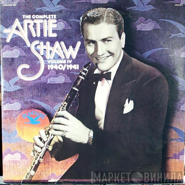 Artie Shaw - The Complete Artie Shaw Volume IV 1940/1941