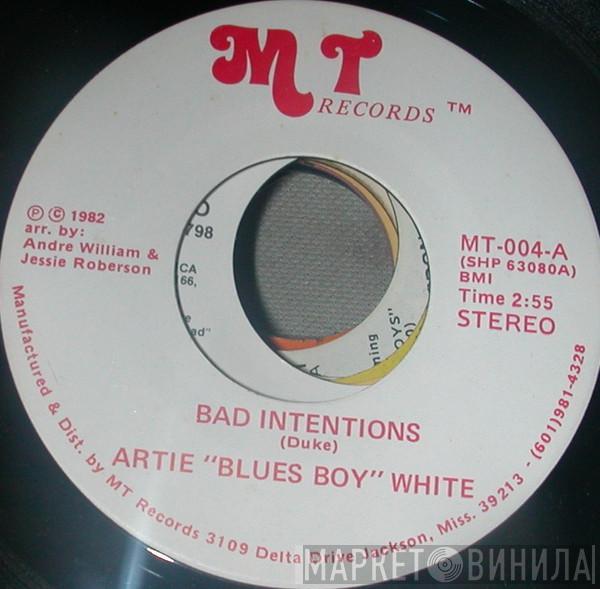 Artie White - Bad Intentions / Driving Wheel