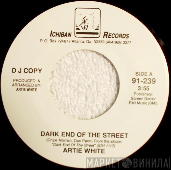 Artie White - Dark End Of The Street