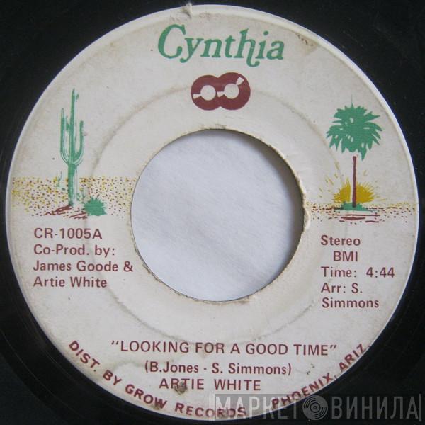 Artie White - Looking For A Good Time / Road Block