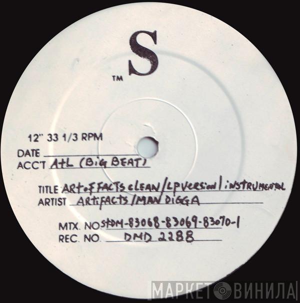 Artifacts, Lord Digga - Art Of Facts / Man Digga Comin' Thru