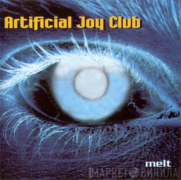 Artificial Joy Club - Melt