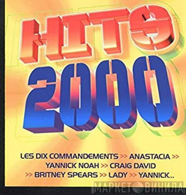 Artistes Variées  - HITS 2000