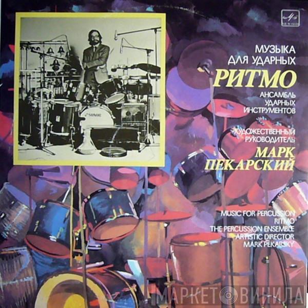 Artistic Director Pekarsky Percussion Ensemble  Mark Pekarsky  - Ritmo: Music For Percussion