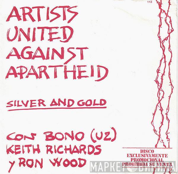 Artists United Against Apartheid - Silver And Gold