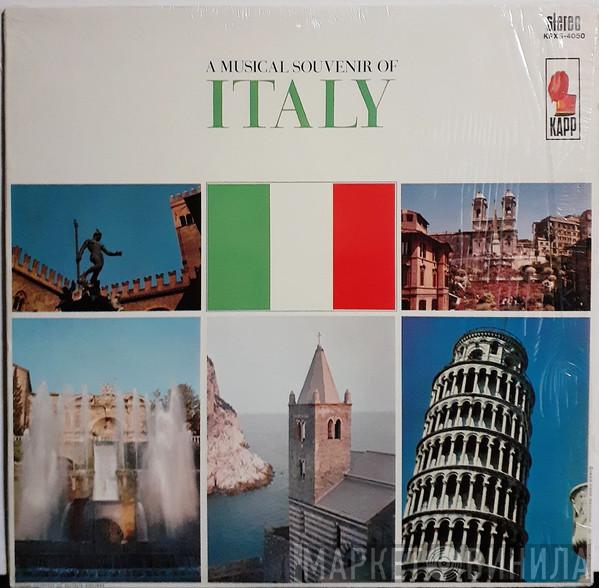 Arturo And His Grande Orchestra - A Musical Souvenir Of Italy