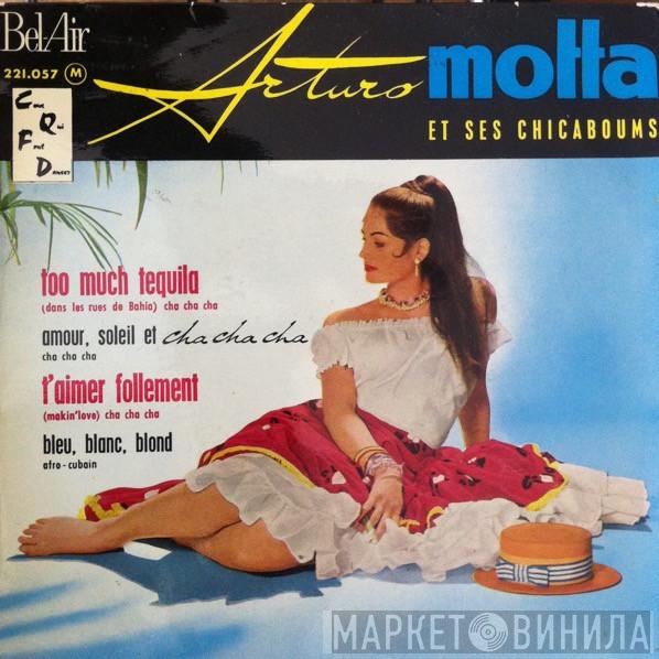 Arturo Motta Et Ses Chicaboums - Too Much Tequila