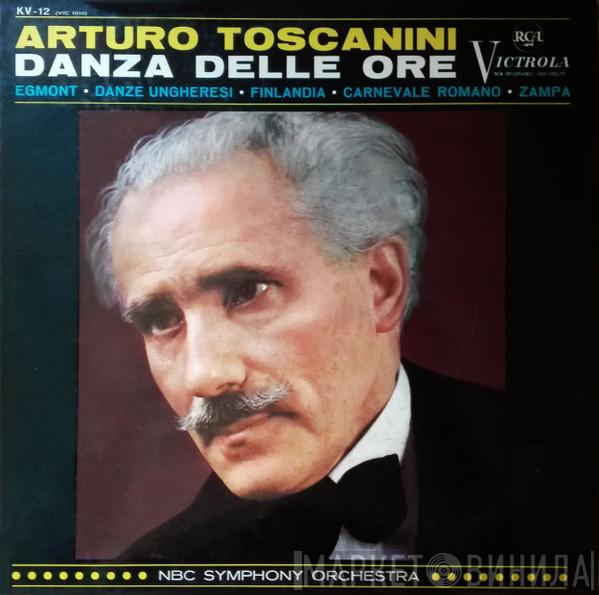 , Arturo Toscanini  NBC Symphony Orchestra  - Danza Delle Ore - Egmont • Danze Ungheresi • Finlandia • Carnevale Romano • Zampa
