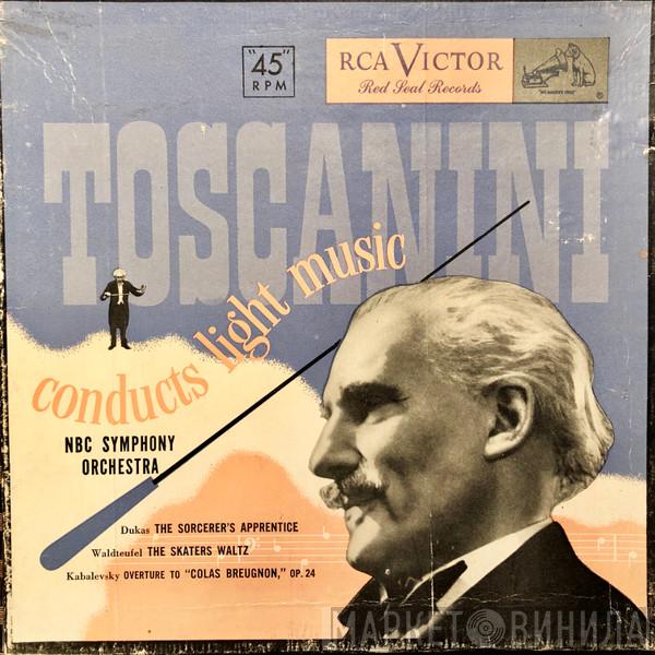 , Arturo Toscanini  NBC Symphony Orchestra  - Toscanini Conducts Light Music