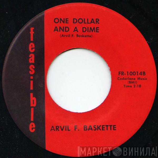 Arvil F. Baskette - Walking Looking For You / One Dollar And A Dime